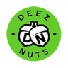 DEEZ NUTS